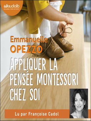 cover image of Appliquer la pensée Montessori chez soi